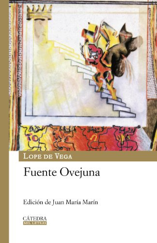 Fuente Ovejuna - Tapa Dura, Lope De Vega, Cátedra