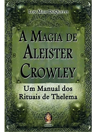 Livro A Magia De Aleister Crowley