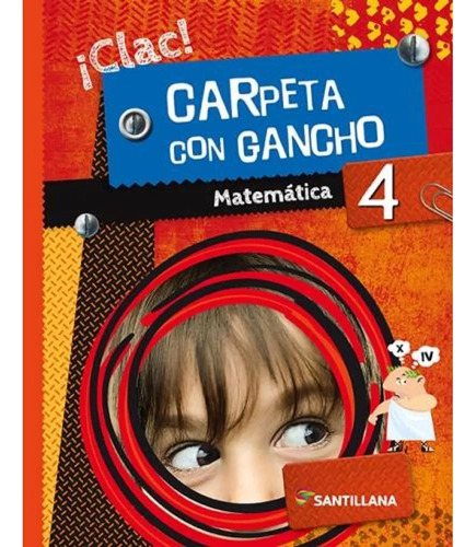 Matematica 4 | Clac - Carpeta Con Gancho - Santillana