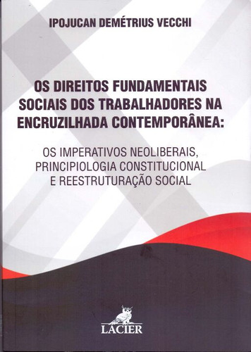 Libro Direitos Fund Sociais Dos Trabalhadores 01ed 21 De Vec