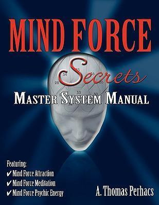 Libro Mind Force Secrets Master System Manual - Al T Perh...