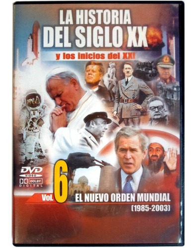 Dvd La Historia Del Siglo Xx Y Los Inicios Del Xxi Vol 6