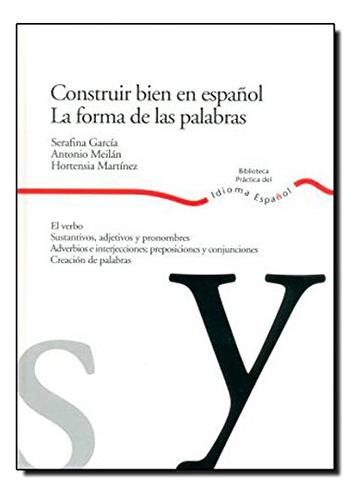 Libro Construir Bien En Español La Forma De Las Palabras De