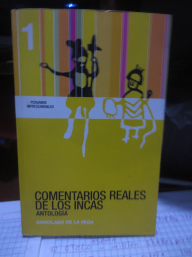 Libro Comentarios Reales De Los Incas De Garcilazo D La Ve  