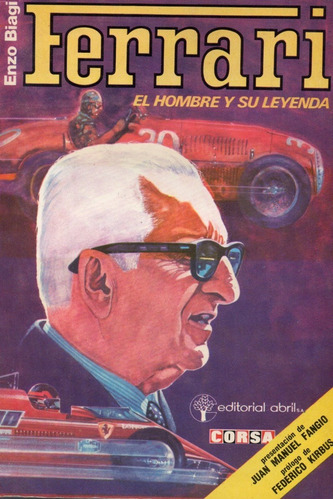 Imagen 1 de 2 de Ferrari, El Hombre Y Su Leyenda - Enzo Biagi - Nuevo