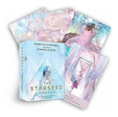 The Starseed Oracle : Rebecca Campbell 