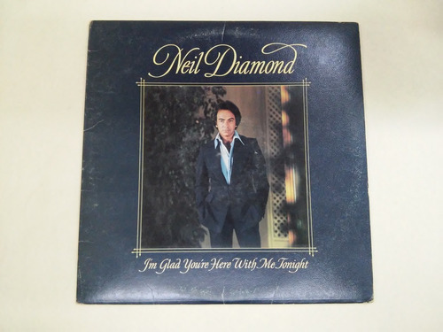 Neil Diamond - I'm Glad You're Here With Me Tonight (lp)