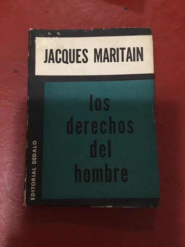 Los Derechos Del Hombre. Jacques Maritain