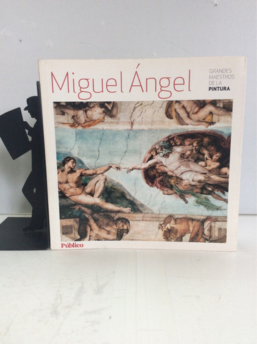 Miguel Ángel, Grandes Maestros De La Pintura