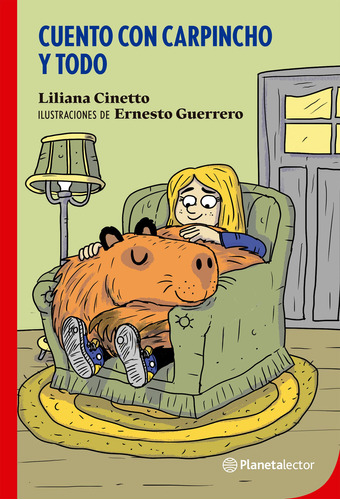 Libro Con Carpincho Y Todo - Liliana Cinetto - Planetalector