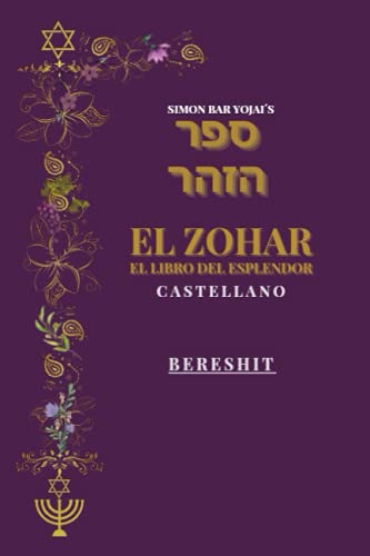 Libro : El Zohar- El Libro Del Esplendor Castellano. Tomo..