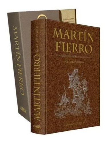 Libro Martin Fierro - Nueva Edición De Lujo Estuche - Clasa