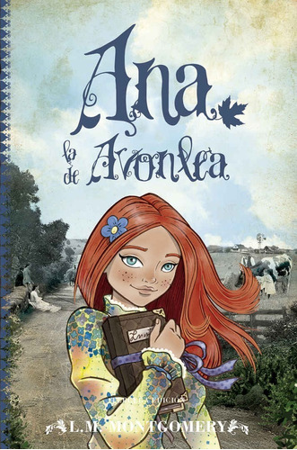 Ana, La De Avonlea - Ana, La De Las Tejas Verdes 2