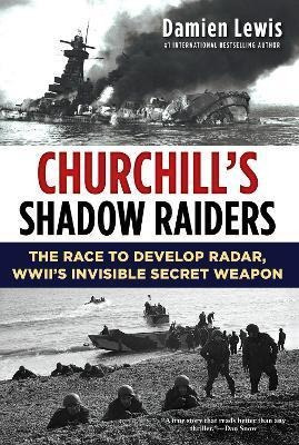 Libro Churchill's Shadow Raiders : The Race To Develop Ra...