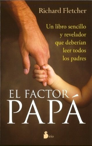 Factor Papa, El - Richard Fletcher, de Richard Fletcher. Editorial Sirio S.A en español