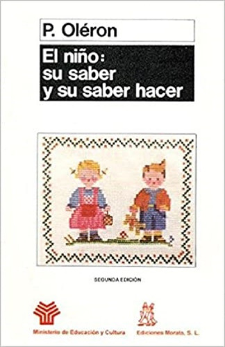 El Niño Su Saber Y Su Saber Hacer