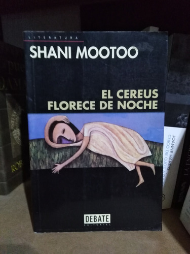 El Cereus Florece De Noche - Shani Mootoo