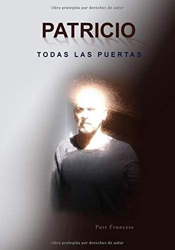 Libro: Patricio Todas Las Puertas (spanish Edition)