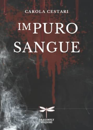 Libro: Impuro Sangue (blood Rose) (italian Edition)