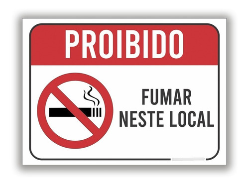 Placa Proibido Fumar Neste Local 25x18 Pvc 2mm