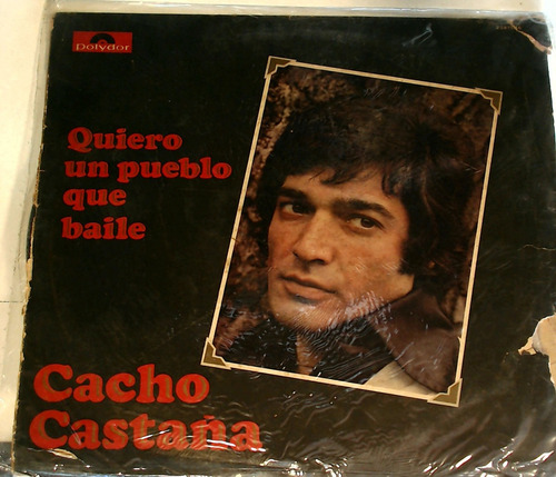 Cacho Castaña - Quiero Un Pueblo Que Baile