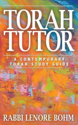 Libro Torah Tutor : A Contemporary Torah Study Guide - Ra...