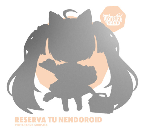 Reservas Nendos Tanuki Shop Mx