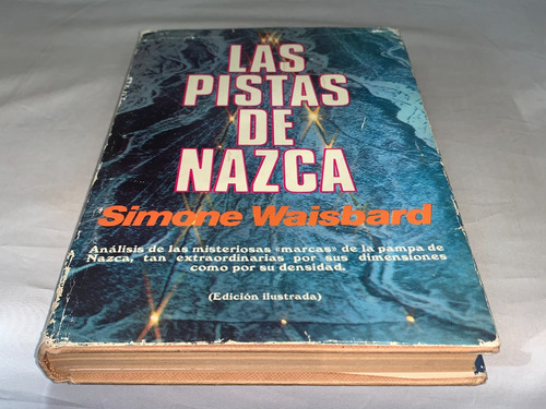 Las Pistas De Nazca - Simone Waisbard - Plaza Y Janes