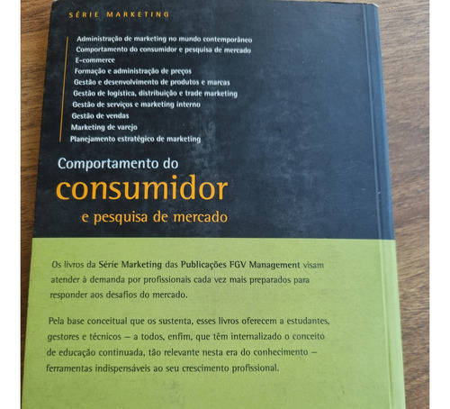 Comportamento Do Consumidor E Pesquisa De Mercado - 1a Edição - Roberto Meireles Pinheiro, Guilherme Caldas De Castro, Helder Haddad Silva, José Mauro Gonçalves Nunes - Fgv Editora - Português - 2004 (Usado)