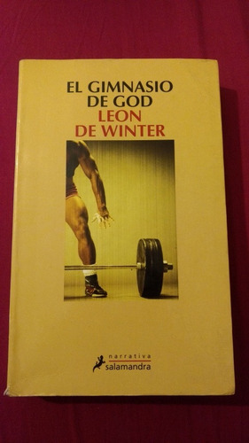 El Gimnasio De God - Leon De Winter
