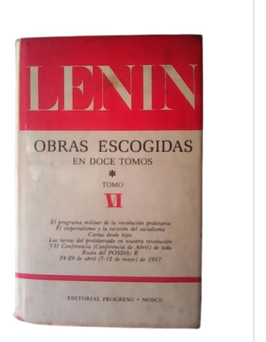 Lenin / Obras Escogidas / Tomo 6 / Ed. Progreso Moscú 