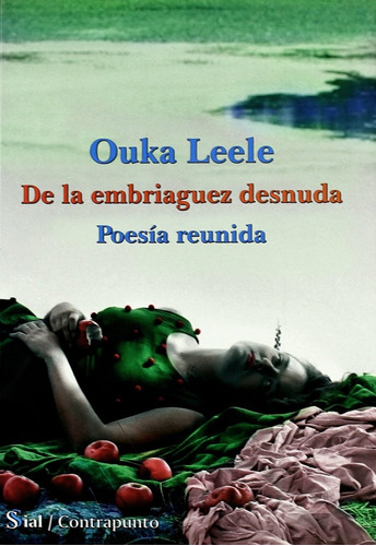 Libro De La Embriaguez Desnuda - Ouka Leele