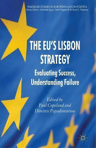 The Eu's Lisbon Strategy, De P. Copeland. Editorial Palgrave Macmillan, Tapa Blanda En Inglés