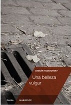 Una Belleza Vulgar - Tabarovsky Damian