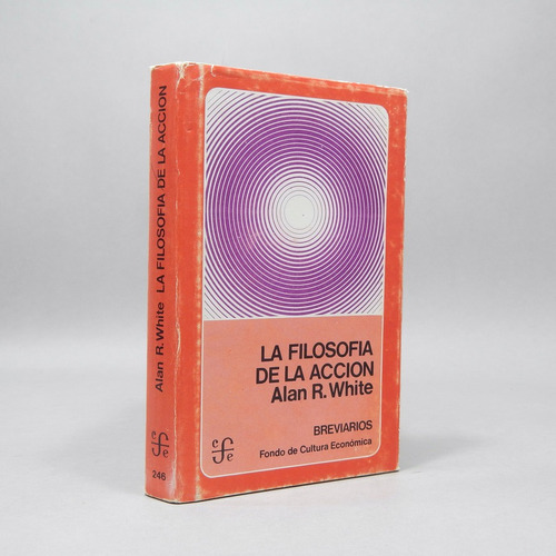 La Filosofía De La Acción Austin Danto Davidson Fce 1976 D6