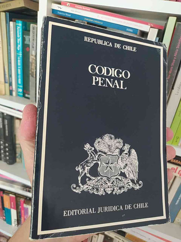 Código Penal Republica De Chile Ed. Jurídica De Chile 1990