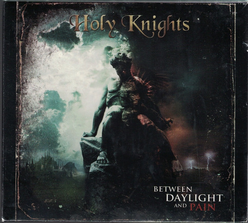 Holy Knights - Between Daylight And Pain Cd Digipack (Reacondicionado)