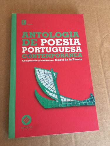 Libro Antologia De Poesía Portuguesa - Isabel De La Fuente