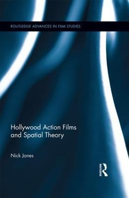 Libro Hollywood Action Films And Spatial Theory - Nick Jo...