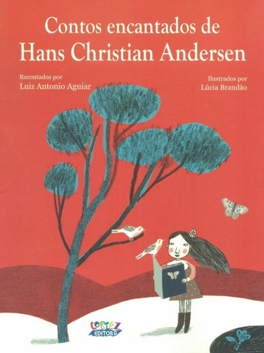 Contos encantados de Hans Christian Andersen, de Brandão, Lúcia. Cortez Editora e Livraria LTDA, capa mole em português, 2017