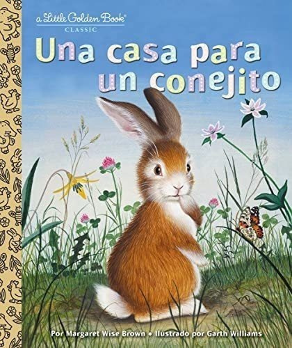Libro: Una Casa Un Conejito (home For A Bunny Spanish E&..