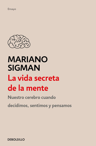 Libro: La Vida Secreta De La Mente / The Secret Life Of The 