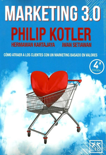 Libro Marketing 3.0 Por Philip Kotler [ Marketing Valores ] 