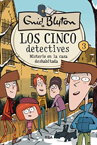 Los 5 Detectives 3. Misterio De La Casa Deshabitada