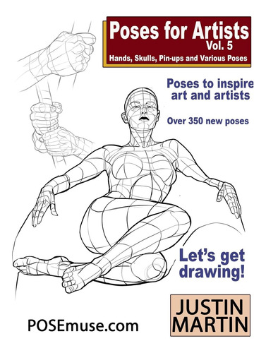 Libro: Poses For Artists Volume 5 - Hands, Skulls, Pin-ups &