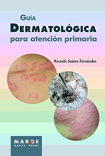 Guia Dermatologica Para Atencion Primaria -medicina Y Cienci