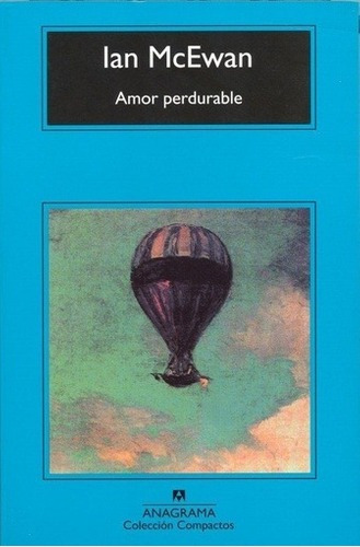Amor Perdurable - Ian Mcewan, De Ian Mcewan. Editorial Anagrama En Español