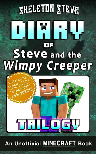 Libro: Diary Of Minecraft Steve And The Wimpy Creeper
