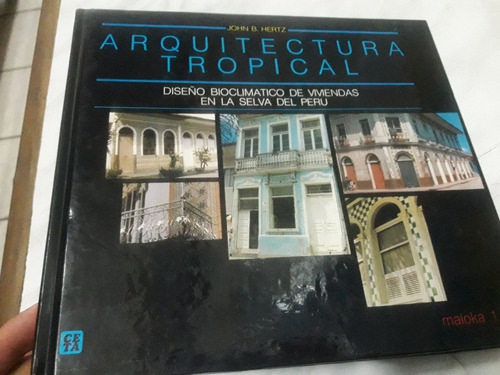 Libro Arquitectura Tropical John B. Hertz