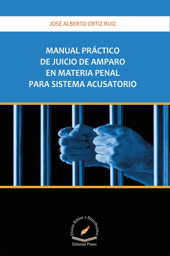 Manual Practico De Juicio De Amparo En Materia Penal Para Si